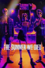 The Summer We Died (2024)