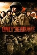 Layarkaca21 LK21 Dunia21 Nonton Film Only The Brave (2006) Subtitle Indonesia Streaming Movie Download