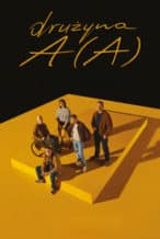 Nonton Film Team A (A) (2024) Subtitle Indonesia Streaming Movie Download