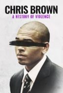 Layarkaca21 LK21 Dunia21 Nonton Film Chris Brown: A History of Violence (2024) Subtitle Indonesia Streaming Movie Download