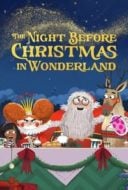 Layarkaca21 LK21 Dunia21 Nonton Film The Night Before Christmas in Wonderland (2024) Subtitle Indonesia Streaming Movie Download