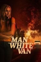 Layarkaca21 LK21 Dunia21 Nonton Film The Man in the White Van (2024) Subtitle Indonesia Streaming Movie Download