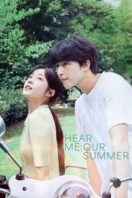 Layarkaca21 LK21 Dunia21 Nonton Film Hear Me: Our Summer (2024) Subtitle Indonesia Streaming Movie Download