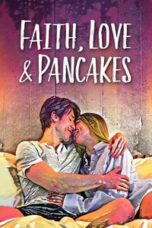 Poster Film Faith Love and Pancakes (2024)