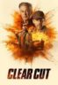 Layarkaca21 LK21 Dunia21 Nonton Film Clear Cut (2024) Subtitle Indonesia Streaming Movie Download