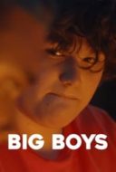 Layarkaca21 LK21 Dunia21 Nonton Film Big Boys (2024) Subtitle Indonesia Streaming Movie Download