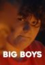 Layarkaca21 LK21 Dunia21 Nonton Film Big Boys (2024) Subtitle Indonesia Streaming Movie Download