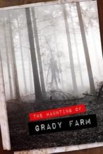 Nonton Film The Haunting of Grady Farm (2020) Subtitle Indonesia Streaming Movie Download