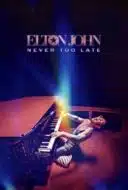 Layarkaca21 LK21 Dunia21 Nonton Film Elton John: Never Too Late (2024) Subtitle Indonesia Streaming Movie Download