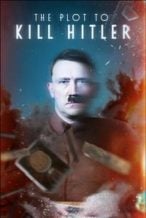 Nonton Film The Plot to Kill Hitler (2023) Subtitle Indonesia Streaming Movie Download