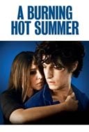 Layarkaca21 LK21 Dunia21 Nonton Film A Burning Hot Summer (2011) Subtitle Indonesia Streaming Movie Download