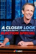 Layarkaca21 LK21 Dunia21 Nonton Film A Closer Look with Seth Meyers: Primetime Live Election Special (1969) Subtitle Indonesia Streaming Movie Download