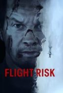 Layarkaca21 LK21 Dunia21 Nonton Film Flight Risk (2025) Subtitle Indonesia Streaming Movie Download