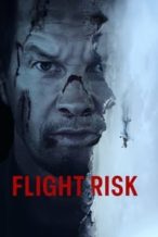 Nonton Film Flight Risk (2025) Subtitle Indonesia Streaming Movie Download