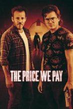 Nonton Film The Price We Pay (2023) Subtitle Indonesia Streaming Movie Download