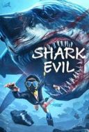 Layarkaca21 LK21 Dunia21 Nonton Film Shark Evil (2023) Subtitle Indonesia Streaming Movie Download