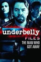 Layarkaca21 LK21 Dunia21 Nonton Film Underbelly Files: The Man Who Got Away (2011) Subtitle Indonesia Streaming Movie Download