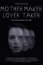 Nonton Film Mother Maker Lover Taker (2024) Subtitle Indonesia Streaming Movie Download