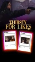 Nonton Film Thirsty for Likes (2024) Subtitle Indonesia Streaming Movie Download