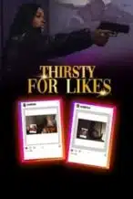 Nonton Film Thirsty for Likes (2024) Subtitle Indonesia Streaming Movie Download