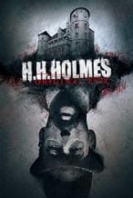 Nonton Film H. H. Holmes: Original Evil (2018) Subtitle Indonesia Streaming Movie Download