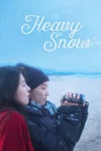 Nonton Film Heavy Snow (2024) Subtitle Indonesia Streaming Movie Download