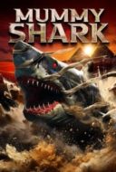 Layarkaca21 LK21 Dunia21 Nonton Film Mummy Shark (2024) Subtitle Indonesia Streaming Movie Download