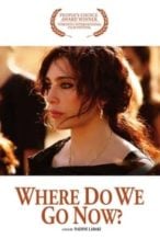 Nonton Film Where Do We Go Now? (2011) Subtitle Indonesia Streaming Movie Download