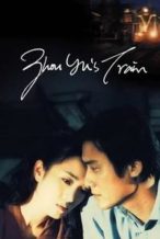 Nonton Film Zhou Yu’s Train (2002) Subtitle Indonesia Streaming Movie Download