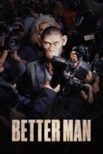 Nonton Film Better Man (2024) Subtitle Indonesia Streaming Movie Download