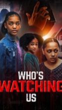 Nonton Film Who’s Watching Us (2024) Subtitle Indonesia Streaming Movie Download