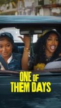 Nonton Film One of Them Days (2025) Subtitle Indonesia Streaming Movie Download