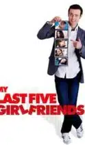 Nonton Film My Last Five Girlfriends (2010) Subtitle Indonesia Streaming Movie Download