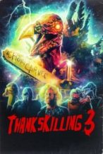 Nonton Film ThanksKilling 3 (2012) Subtitle Indonesia Streaming Movie Download