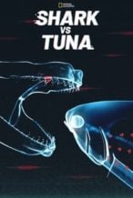 Nonton Film Shark vs. Tuna (2018) Subtitle Indonesia Streaming Movie Download