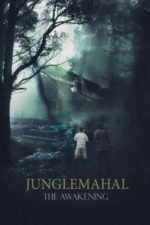 Junglemahal: The Awakening (2023)