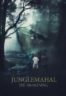 Layarkaca21 LK21 Dunia21 Nonton Film Junglemahal: The Awakening (2023) Subtitle Indonesia Streaming Movie Download