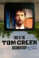 Layarkaca21 LK21 Dunia21 Nonton Film This Is the Tom Green Documentary (2025) Subtitle Indonesia Streaming Movie Download