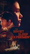 Nonton Film The Soviet Sleep Experiment (2019) Subtitle Indonesia Streaming Movie Download