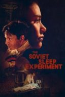 Layarkaca21 LK21 Dunia21 Nonton Film The Soviet Sleep Experiment (2019) Subtitle Indonesia Streaming Movie Download