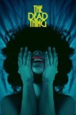 The Dead Thing (2025)