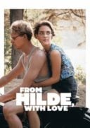 Layarkaca21 LK21 Dunia21 Nonton Film From Hilde with Love (2024) Subtitle Indonesia Streaming Movie Download