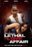 Layarkaca21 LK21 Dunia21 Nonton Film Lethal Love Affair (2024) Subtitle Indonesia Streaming Movie Download