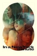 Layarkaca21 LK21 Dunia21 Nonton Film In a New York Minute (2019) Subtitle Indonesia Streaming Movie Download