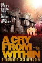 Nonton Film A Cry from Within (2014) Subtitle Indonesia Streaming Movie Download