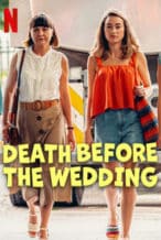 Nonton Film Death Before the Wedding (2025) Subtitle Indonesia Streaming Movie Download