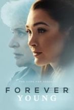 Nonton Film Forever Young (2024) Subtitle Indonesia Streaming Movie Download