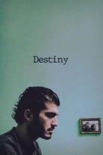 Destiny (2006)