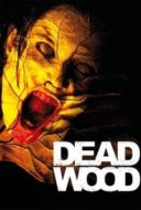 Layarkaca21 LK21 Dunia21 Nonton Film Dead Wood (2007) Subtitle Indonesia Streaming Movie Download