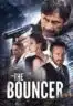 Layarkaca21 LK21 Dunia21 Nonton Film The Bouncer (2024) Subtitle Indonesia Streaming Movie Download